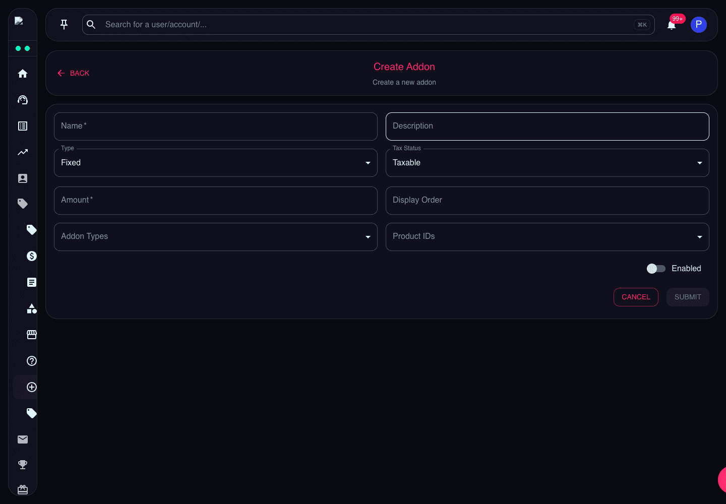 Create Addon page showing name, description, type, tax status, amount, display order, addon types, product IDs, and enabled toggle