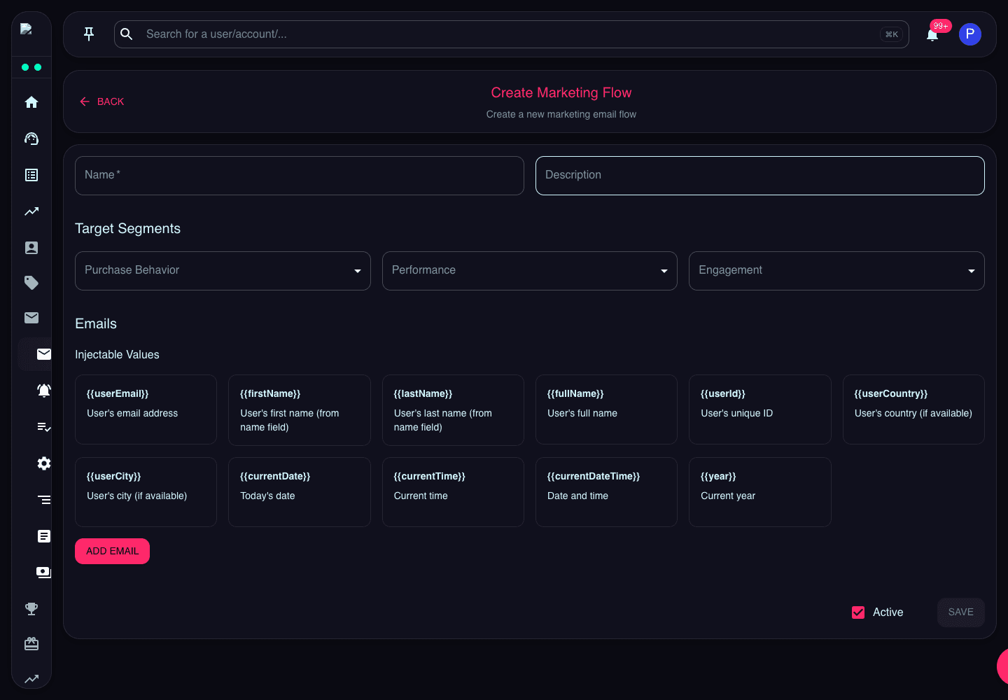 Create Marketing Flow page showing target segments, email injectable values, and flow form fields