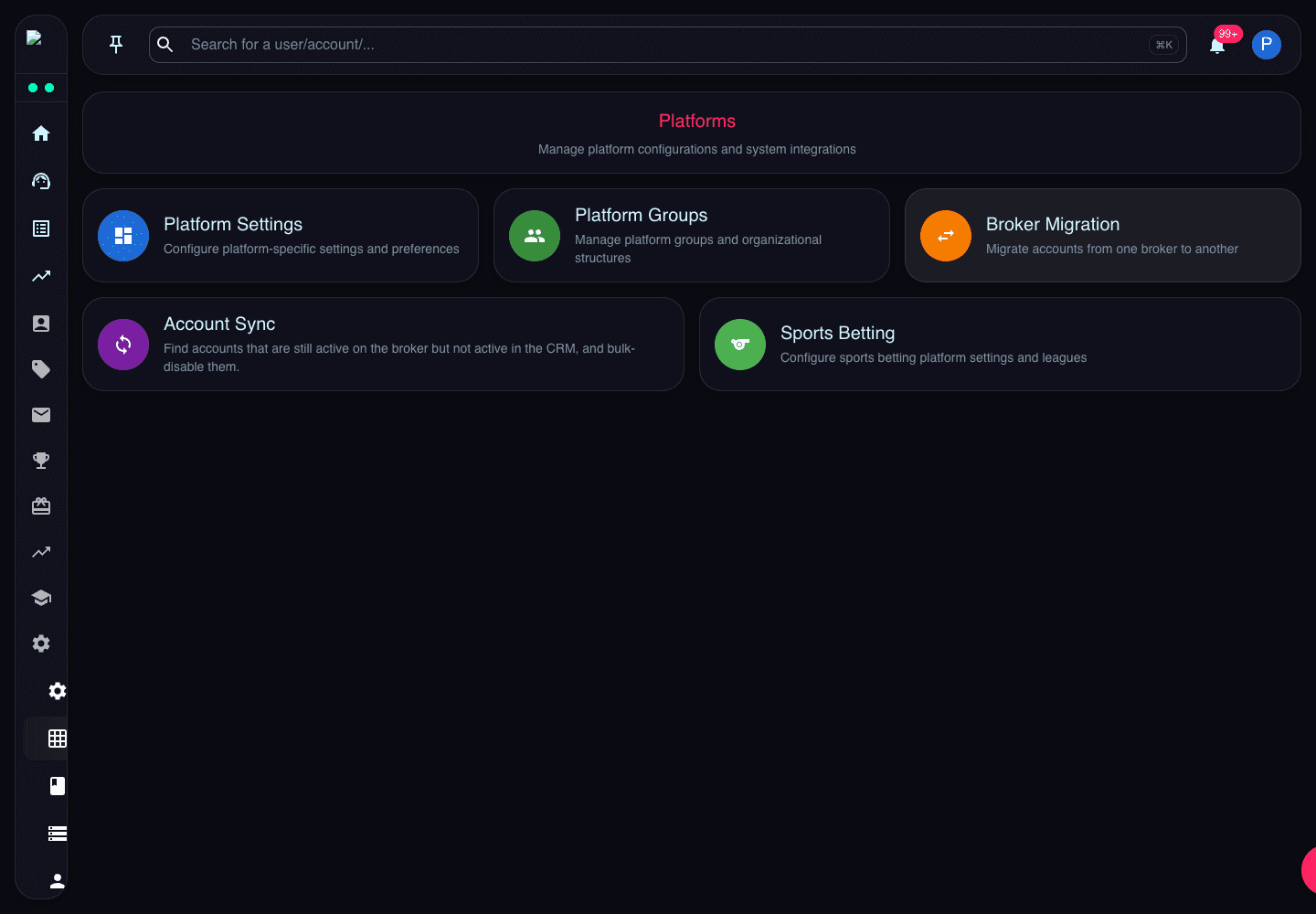 Platforms page showing Platform Settings, Platform Groups, Broker Migration, Account Sync, and Sports Betting